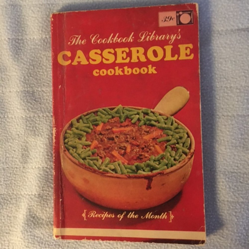 CASSEROLE COOKBOOK  Vintage1962 Abundance of Recipes Including Old Favorites